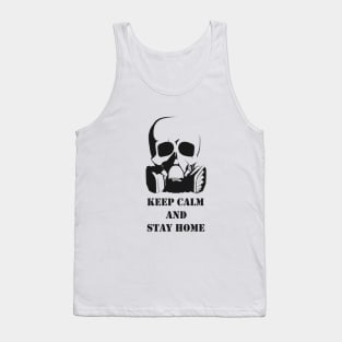 Keep Calm And Stay Home Tank Top